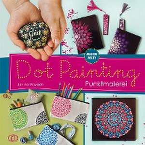 Mach mit! Dot Painting - Punktmalerei de Janina Woyach