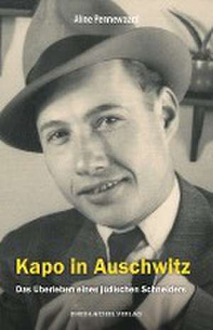 Kapo in Auschwitz de Aline Pennewaard