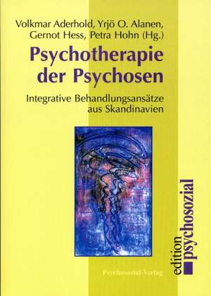 Psychotherapie der Psychosen de Volkmar Aderhold