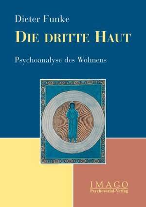 Die dritte Haut de Dieter Funke