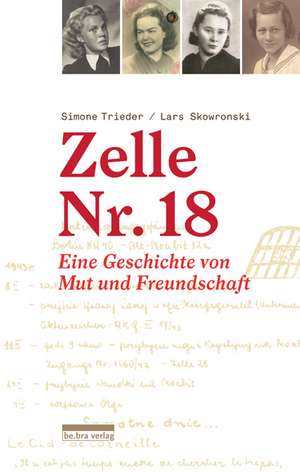 Zelle Nr. 18 de Simone Trieder