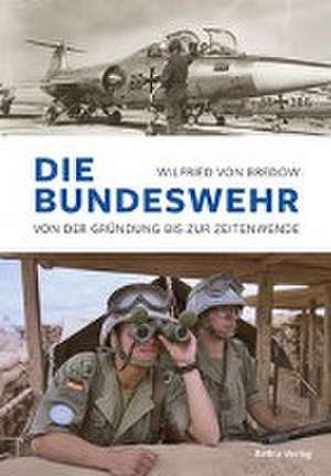 Die Bundeswehr de Wilfried Von Bredow