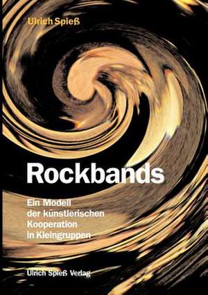 Rockbands de Ulrich Spieß