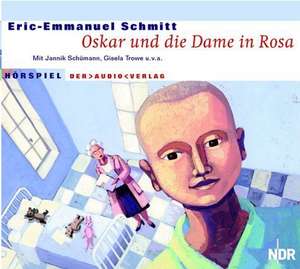 Oskar und die Dame in Rosa. 2 CDs de Eric-Emmanuel Schmitt