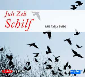 Schilf de Juli Zeh