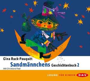 Sandmännchens Geschichtenbuch 2 de Gina Ruck-Pauquèt