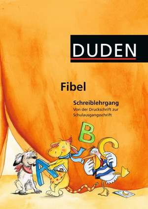 Duden Fibel Schreiblehrg. DS zur SAS/alle BL