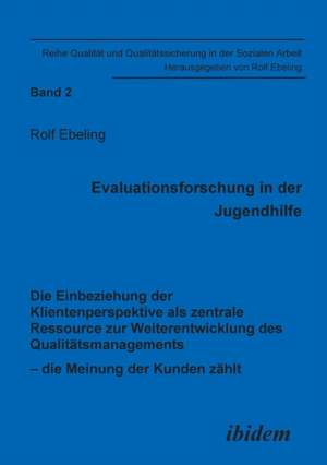 Ebeling, R: Evaluationsforschung in der Jugendhilfe. Die Ein