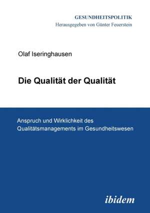 Iseringhausen, O: Qualität der Qualität. Anspruch und Wirkli