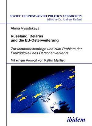 Vysotskaya, A: Russland, Belarus und die EU-Osterweiterung.