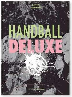 Handball Deluxe de Claus Geiss