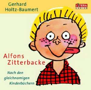 Alfons Zitterbacke. CD de Gerhard Holtz-Baumert