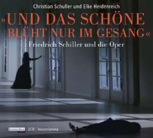 Und das Schöne blüht nur im Gesang. 2 CDs de Elke Heidenreich