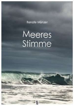 Meeres Stimme de Renate Münzer