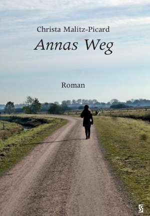 Annas Weg de Christa Malitz-Picard