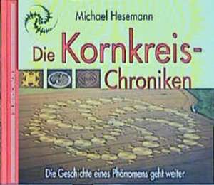 Die Kornkreis-Chroniken de Michael Hesemann