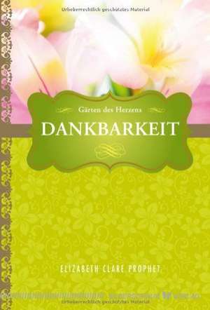 Dankbarkeit de Elisabeth Clare Prophet