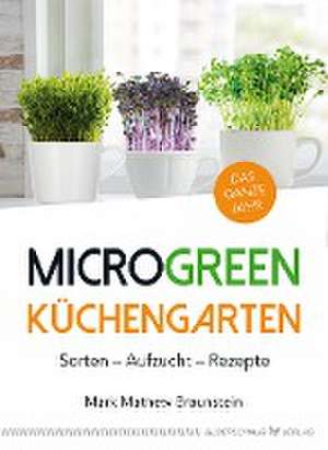 MicroGreen Küchengarten de Mark Mathew Braunstein