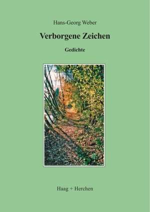 Verborgene Zeichen de Hans-Georg Weber