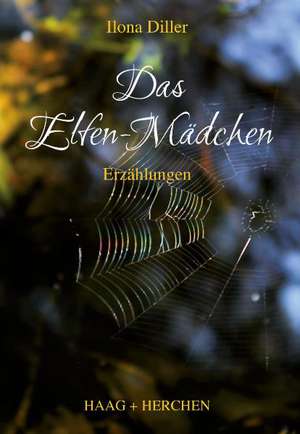 Das Elfen-Mädchen de Ilona Diller