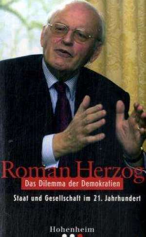 Das Dilemma der Demokratien de Roman Herzog