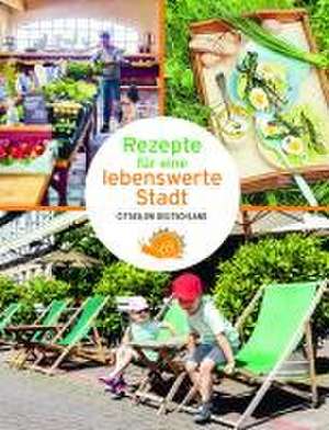 Rezepte für eine lebenswerte Stadt de Cittaslow Deutschland e. V.