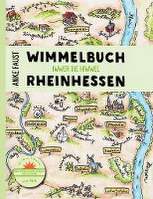 Wimmelbuch Rheinhessen de Anke Faust