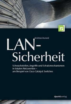 LAN-Sicherheit de Andreas Aurand