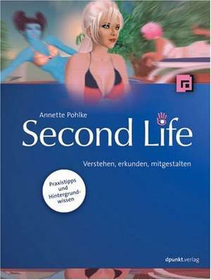 Second Life de Annette Pohlke