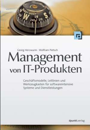 Management von IT-Produkten de Georg Herzwurm