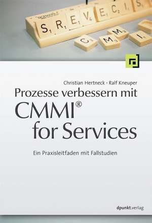 Prozesse verbessern mit CMMI® for Services de Christian Hertneck