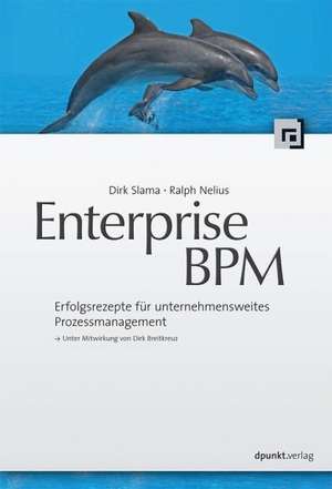 Enterprise BPM de Dirk Slama