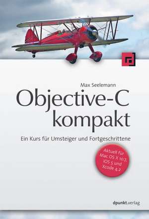 Objective-C kompakt de Max Seelemann