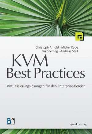 KVM Best Practices de Christoph Arnold