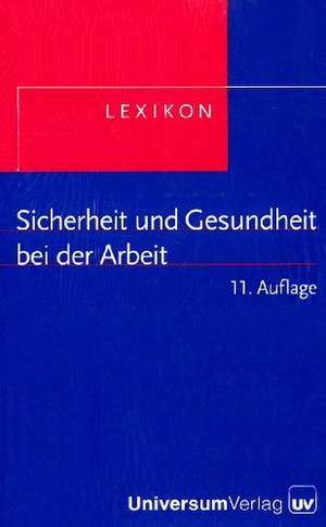 Lexikon Sicherheit und Gesundheit bei der Arbeit