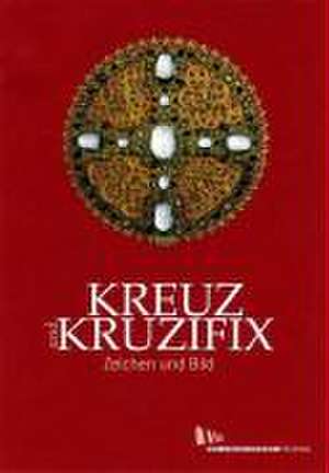 Kreuz und Kruzifix