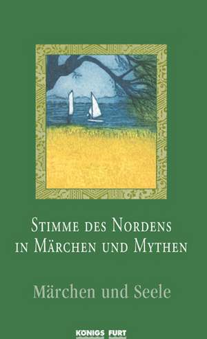 Stimme des Nordens in Märchen und Mythen - Märchen und Seelen de EMG