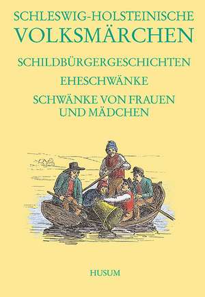 Schleswig-Holsteinische Volksmärchen de Gundula Hubrich-Messow