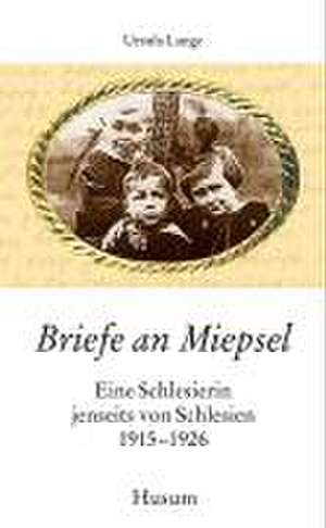 Briefe an Miepsel de Ursula Lange