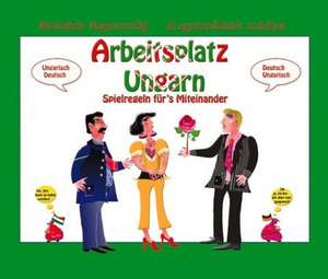 Arbeitsplatz Ungarn de Anna Hang