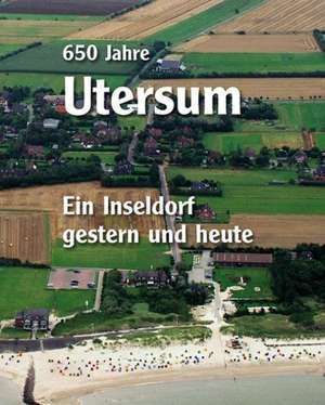 650 Jahre Utersum de Karl Heinz Lorenzen