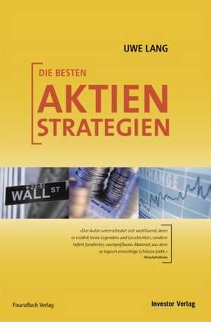 Die besten Aktienstrategien de Uwe Lang