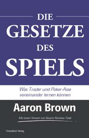 Die Gesetze des Spiels de Aaron Brown