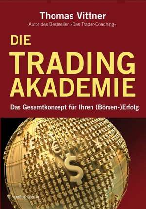 Die Tradingakademie de Thomas Vittner