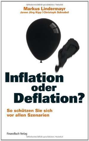 Inflation oder Deflation? de Janne Jörg Kipp