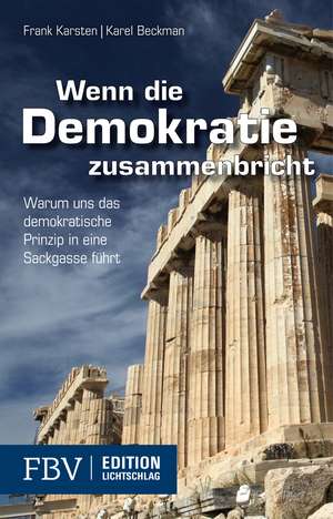 Wenn die Demokratie zusammenbricht de Karel Beckman