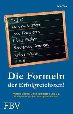 Die Formeln der Erfolgreichsten - Teil 1 de John Train