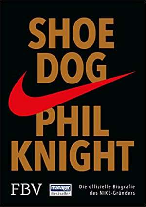 Shoe Dog de Phil Knight