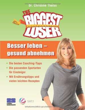 The Biggest Loser de Christine Theiss