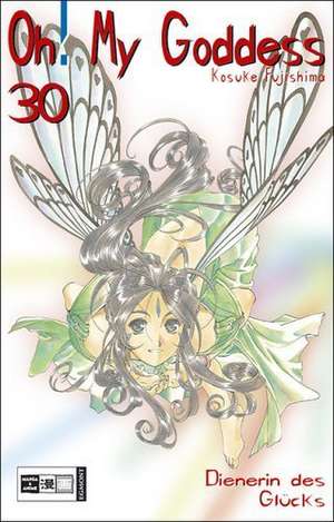 Oh! My Goddess 30. Dienerin des Glücks de Kosuke Fujishima